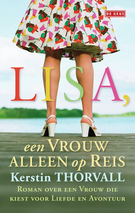 Lisa een vrouw alleen op reis - Kerstin Thorvall
