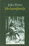 Het loterijbriefje - Jules Verne, George Roux
