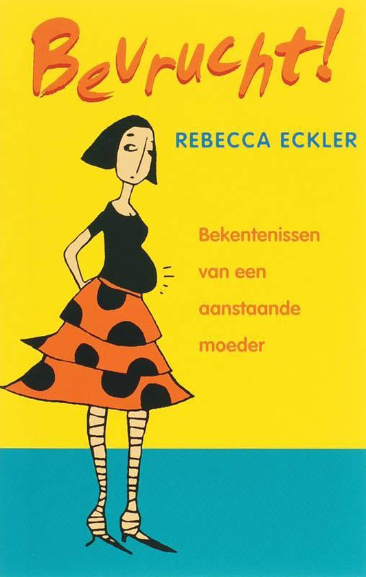 Bevrucht ! - R. Eckler