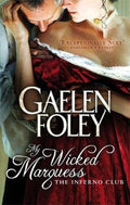 My Wicked Marquess - Gaelen Foley
