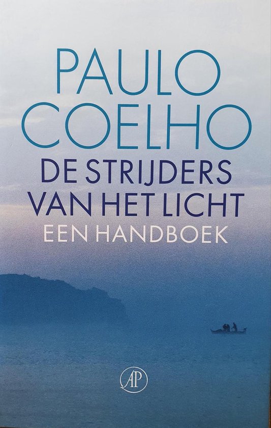 De Strijders Van Het Licht - Paulo Coelho