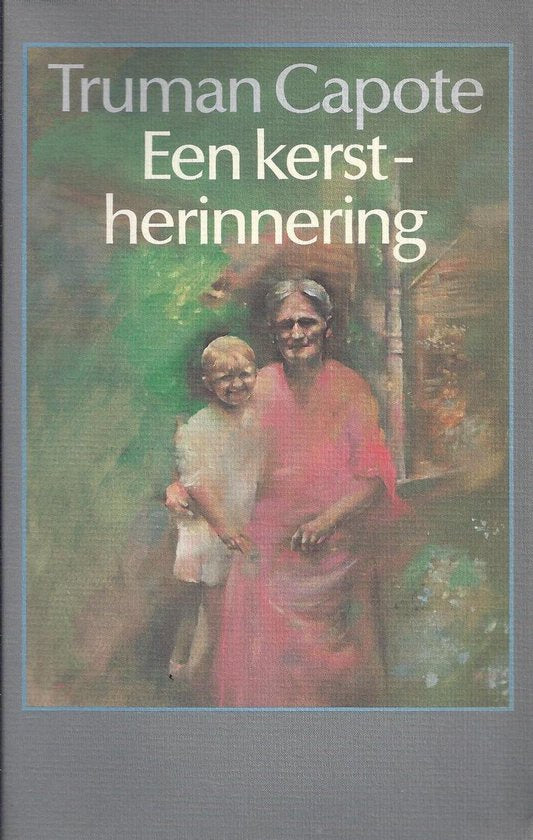 Een Kerstherinnering - Capote