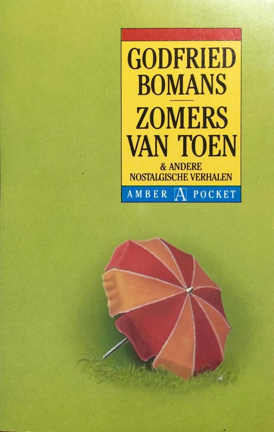 Zomers van toen en andere nostalgische verhalen - Godfried Bomans