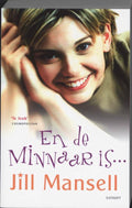 En De Minnaar Is - Jill Mansell