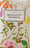 Moussault s snoeiboek - G. E. Brink, G.E. Brink