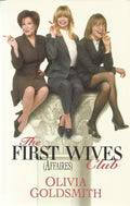 The first wives club - Olivia Goldsmith