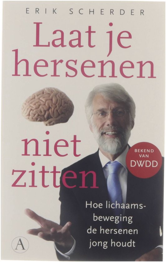 Laat je hersenen niet zitten - Erik Scherder