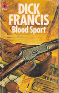 Blood Sport - Dick Francis, Francis Dick