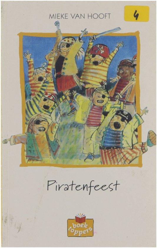 Piratenfeest - Mieke van Hooft, Annet Schaap