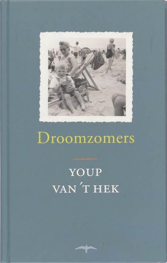 Droomzomers - Youp van 't Hek