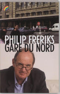 Rainbow pocketboeken 824 - Gare du Nord - Philip Freriks