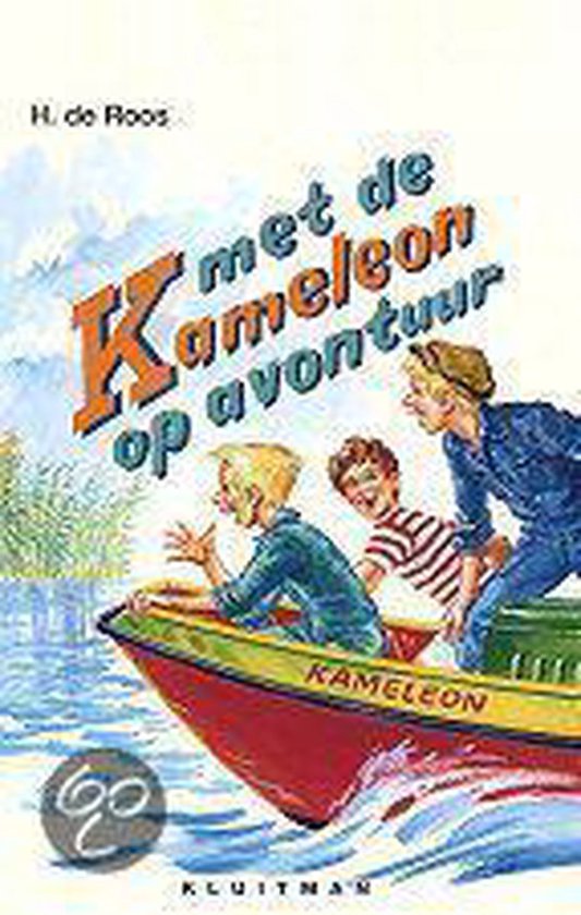 Met De Kameleon Op Avontuur Klassieke Ed - de H. Roos