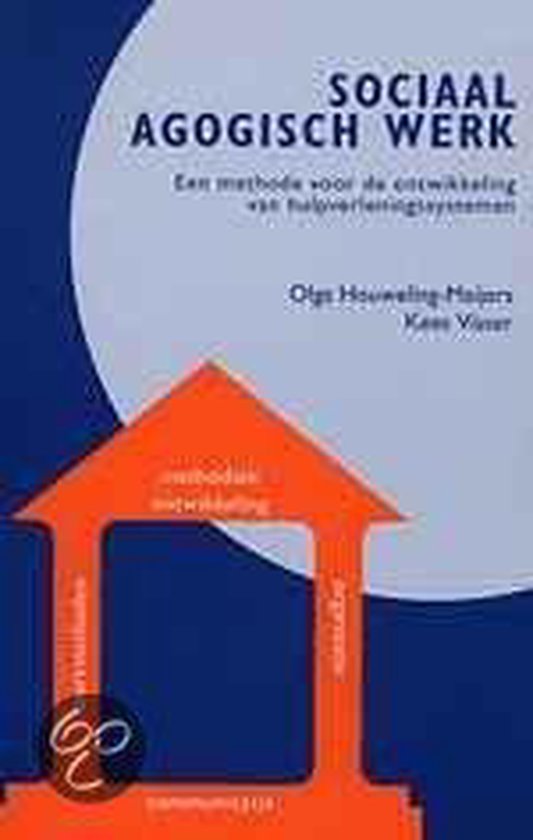 Sociaal Agogisch Werk - O. Houweling - Meijers, K. Visser