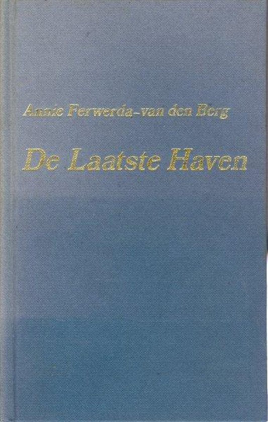 Laatste haven omnibus - A. Ferwerda - Van den Berg