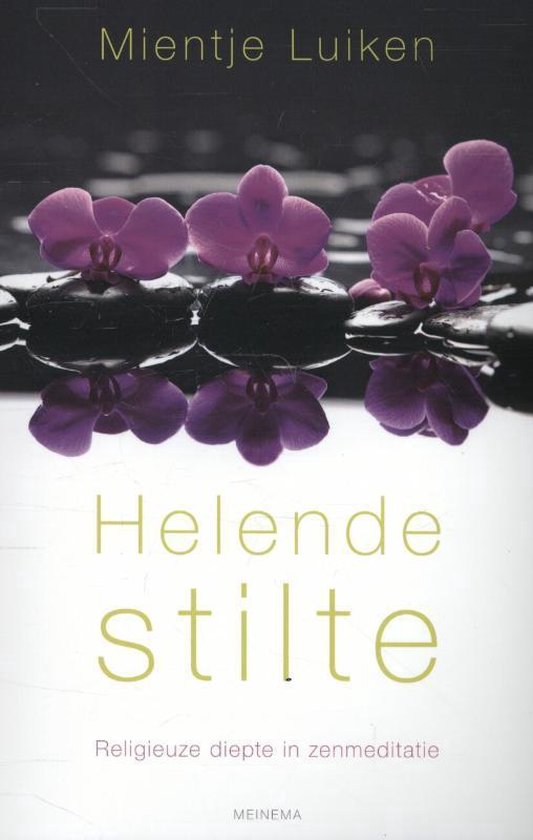 Helende stilte - Mientje Luiken