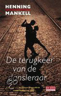 De terugkeer van de dansleraar - Henning Mankell