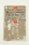 Bezet gebied dag in dag uit - Monique Dankers - Van der Spek, J. Verheul