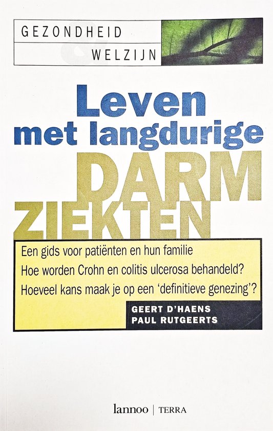 Leven Met Langdurige Darmziekten - Geert D'Haens, Raymond Aerts
