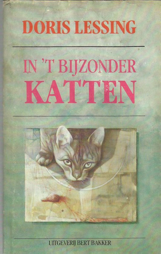 In t byzonder katten - Doris Lessing, M. Slangen