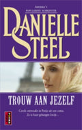 Trouw Aan Jezelf - Danielle Steel