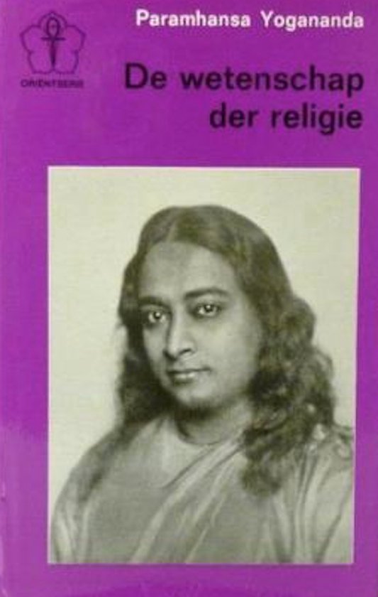 Wetenschap der religie - Yogananda
