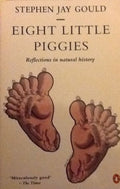 Eight little piggies - Stephen Jay Gould