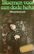 Bloemen voor een dode heks - Michael Butterworth