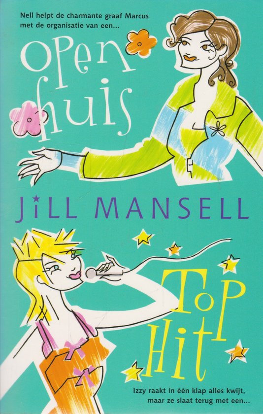 Open huis, Top hit - Jill Mansell