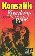 Kosaken liebe - Konsalik