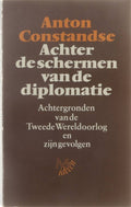 Achter de schermen van de diplomatie - Anton Constandse