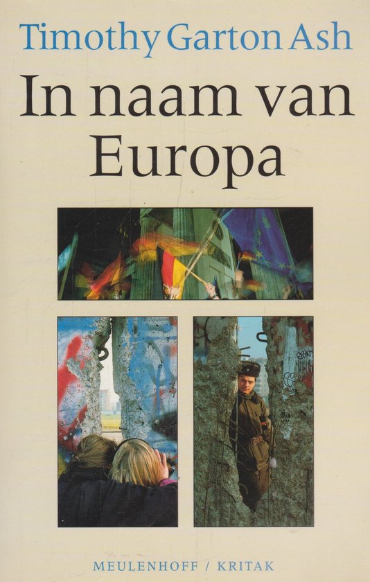 In naam van Europa - Timothy Garton Ash