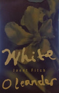 White Oleander - Janet Fitch, Alyssa Bresnahan