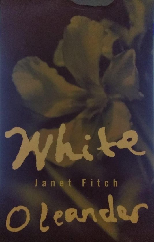 White Oleander - Janet Fitch, Alyssa Bresnahan