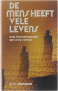 De mens heeft vele levens - Helen Wambach, Willy Montanus