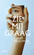 Zie mij graag - Sarah Meuleman