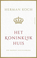 Het Koninklijk Huis - Herman Koch