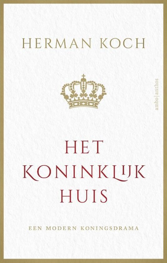 Het Koninklijk Huis - Herman Koch
