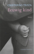 Het Eeuwig Kind - Cristovão Tezza