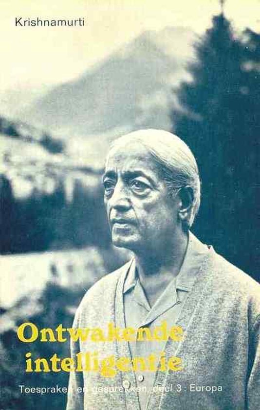 Ontwakende intelligentie - J. Krishnamurti, Jiddu Krishnamurti