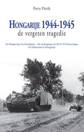 Ciceroreeks 2 - Hongarije 1944 - 1945 - Perry Pierik, P. Pierik