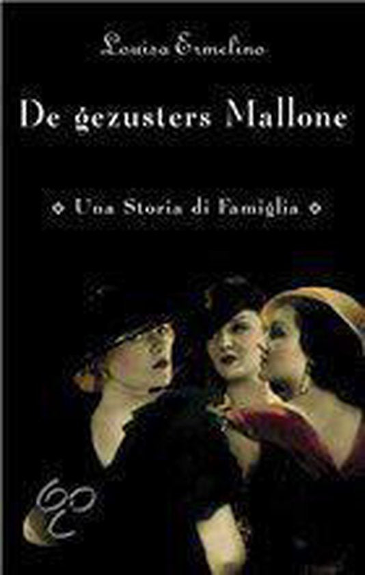 De gezusters Mallone - Louisa Ermelino