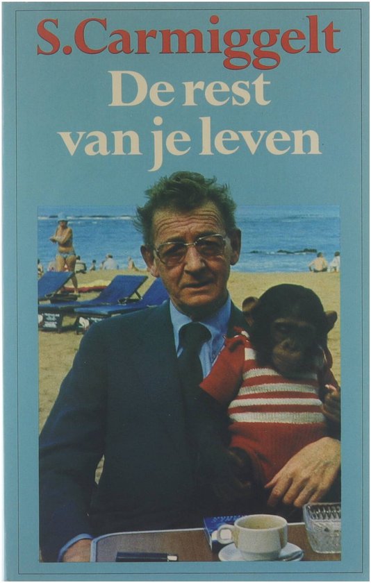 De rest van je leven - Simon Carmiggelt