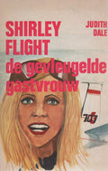 Shirley flight de gevleugelde gastvrouw - Judith Dale