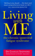 Living With M E - Charles Shepherd