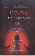 Traak Te Freselijke Traak - Ron Langenus, Jan Bosschaert