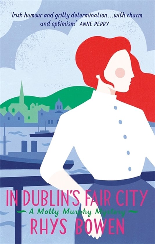 In Dublins Fair City - Rhys Bowen