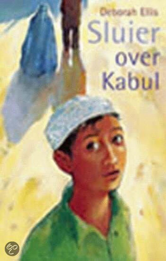 Sluier Over Kabul - Deborah Ellis