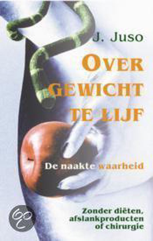 Over Gewicht Te Lijf - J. Juso