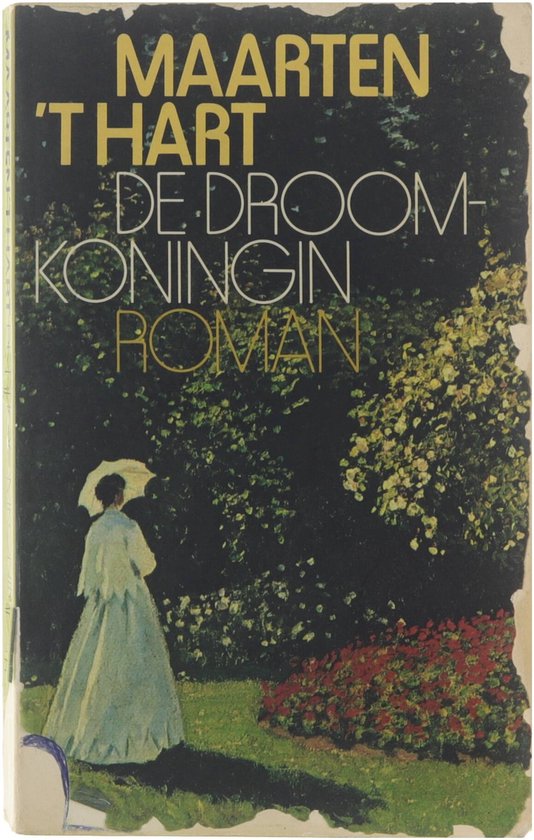 De Droomkoningin - Maarten 't Hart