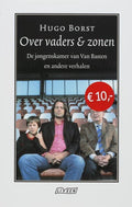 Over vaders en zonen - Hugo Borst